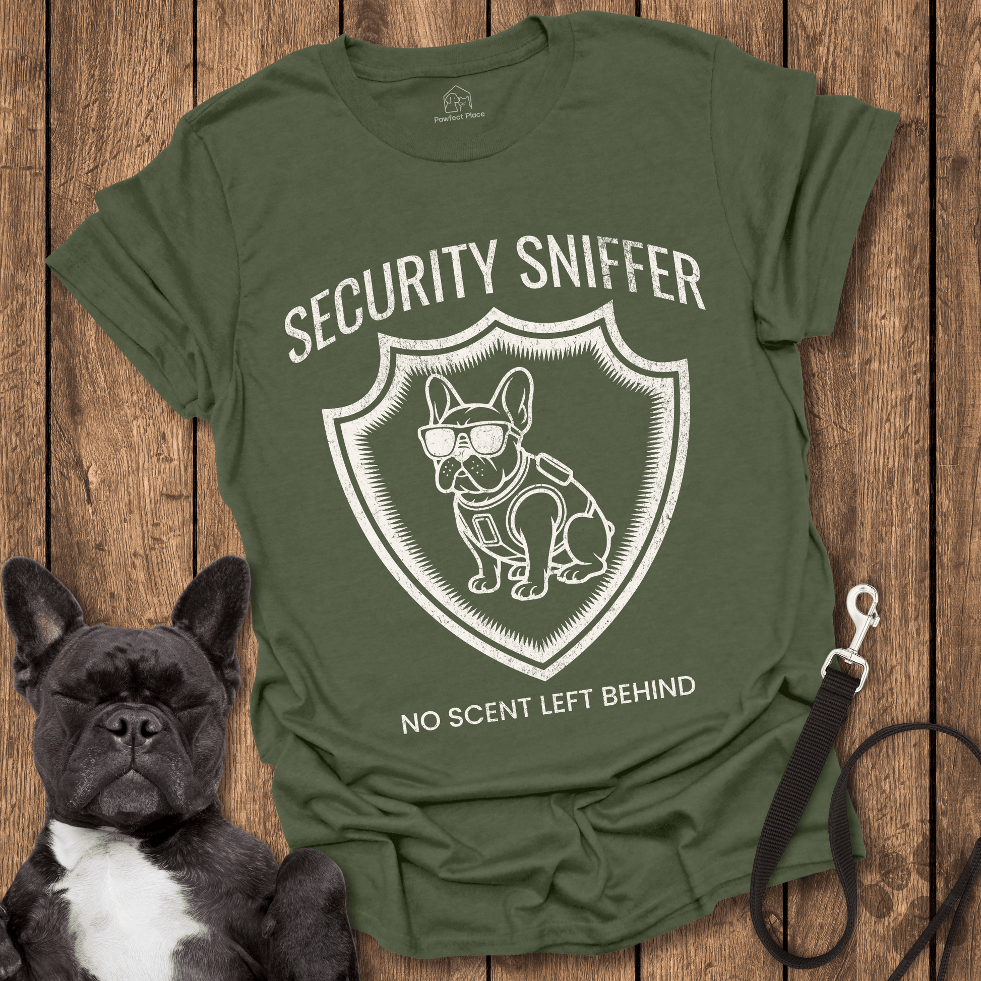 Security Sniffer, No Scent Left Behind - Dog Shirt - PawfectPlace