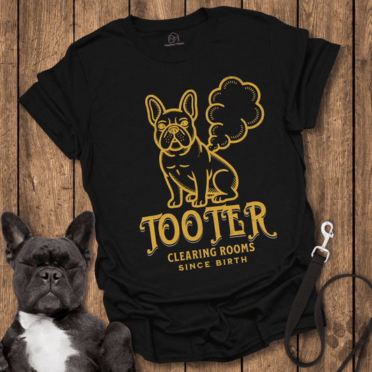 'Tooter' - Clearing Rooms Since Birth - Dog Shirt - PawfectPlace